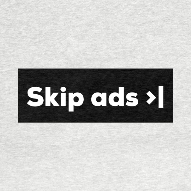 Skip ads by AlternativeEye